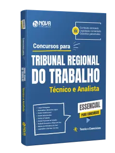 Apostila Essencial para Concursos - Tribunal Regional do Trabalho - Técnico e Analista