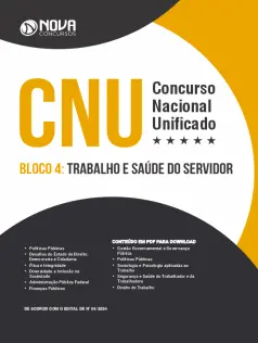 Apostila CNU  - Bloco 4 - Trabalho e Saúde do Servidor