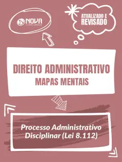 Mapas Mentais Direito Administrativo - Processo Administrativo Disciplinar (PDF)