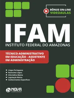 Apostila IFAM - Técnico Administrativo em Educação - Assistente em Administração