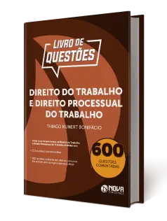 Livro 600 Questões Comentadas Direito do Trabalho e Processual do Trabalho