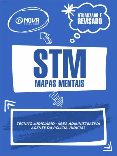 212 Mapas Mentais para STM - Técnico Judiciário - Área Administrativa - Agente da Polícia Judicial (PDF)