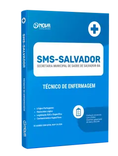 Apostila SMS Salvador - BA  - Técnico de Enfermagem