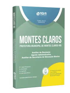 Apostila Prefeitura de Montes Claros - MG  - Aux Docência, Agente Adm e Aux Secretaria de Educação Básica