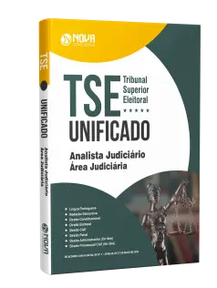 Apostila TSE Unificado  Analista Judiciário - Área: Judiciária