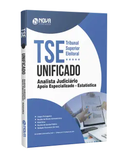 Apostila TSE Unificado  - Analista Judiciário - Área: Apoio Especializado - Estatística