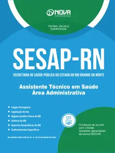 Apostila SESAP-RN - Assistente Técnico em Saúde - Área: Administrativa