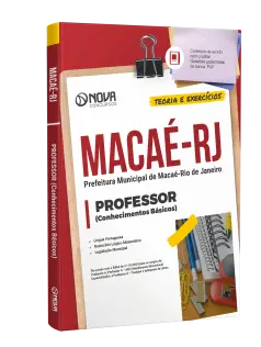 Apostila Prefeitura de Macaé - RJ  - Professor (Conhecimentos Básicos)