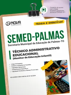 Apostila SEMED Palmas - TO  - Técnico Administrativo Educacional (Monitor de Educação Infantil)