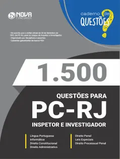 Caderno 1.500 Questões Gabaritadas PC-RJ - Investigador e Inspetor