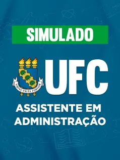 Simulado - UFC - Assistente em Administração