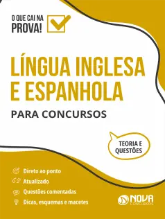 Língua Inglesa e Espanhola para Concursos - Ed. 