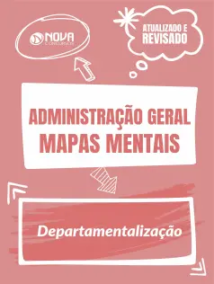 Mapas Mentais Administração Geral - Departamentalização (PDF)