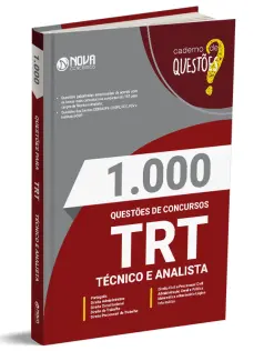 Livro 1.000 Questões Gabaritadas para o Tribunal Regional do Trabalho - Técnico e Analista