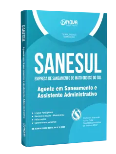 Apostila SANESUL - Agente de Saneamento e Assistente Administrativo