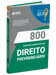 Livro 800 Questões Gabaritadas de Direito Previdenciário