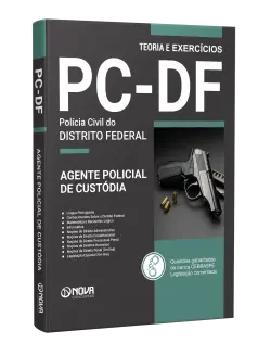 Apostila PC-DF - Agente Policial de Custódia 