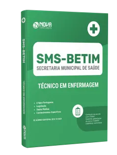 Apostila SMS BETIM - MG  - Técnico em Enfermagem