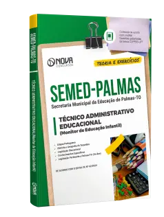 Apostila SEMED Palmas - TO  - Técnico Administrativo Educacional (Monitor de Educação Infantil)