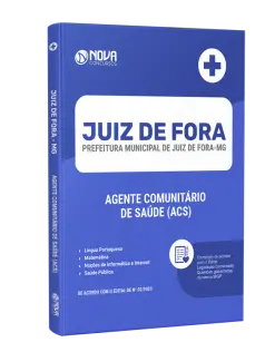 Apostila Prefeitura de Juiz de Fora - MG  - Agente Comunitário de Saúde - ACS