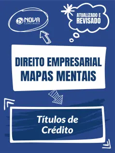 Mapas Mentais Direito Empresarial - Títulos de Crédito (PDF)