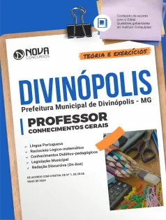 Apostila Prefeitura de Divinópolis - MG  - Professor (Conhecimentos Gerais)