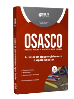 Apostila Prefeitura de Osasco - SP - Auxiliar de Desenvolvimento e Apoio Escolar