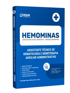 Apostila HEMOMINAS 2025 - Assistente Técnico de Hematologia e Hemoterapia (ATHH) - Auxiliar Administrativo