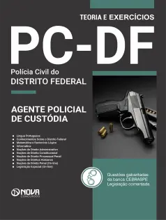 Apostila PC-DF - Agente Policial de Custódia 