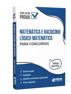 Matemática e Raciocínio Lógico-Matemático para Concursos - Ed. 