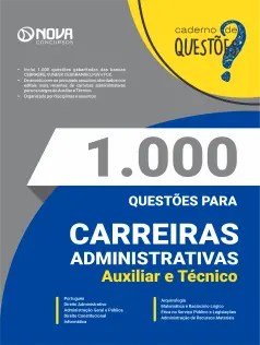 Livro 1.000 Questões Gabaritadas para Carreiras Administrativas - Auxiliar e Técnico