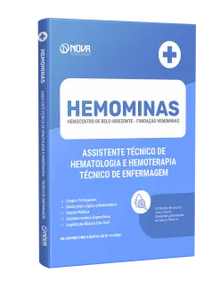 Apostila HEMOMINAS 2025 - Assistente Técnico de Hematologia e Hemoterapia (ATHH) - Técnico de Enfermagem