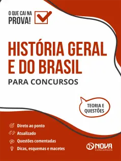 História Geral e do Brasil para Concursos - Ed. 