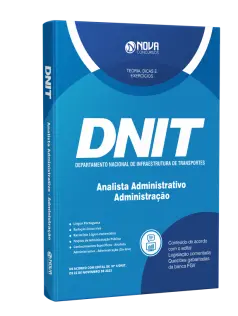 Apostila DNIT - Analista Administrativo - Administração