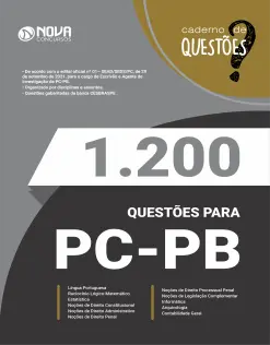 Caderno 1.200 Questões Gabaritadas PC-PB - Escrivão e Agente de Investigação