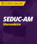 Curso Online SEDUC AM - Merendeiro