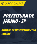 Curso Online Prefeitura de Jarinu - SP - Auxiliar de Desenvolvimento Infantil