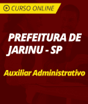 Curso Online Prefeitura de Jarinu - SP - Auxiliar Administrativo