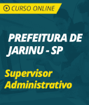 Curso Online Prefeitura de Jarinu - SP - Supervisor Administrativo