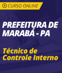 Curso Online Prefeitura de Marabá - PA  - Técnico de Controle Interno