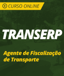 Curso Online TRANSERP  - Agente de Fiscalização de Transporte