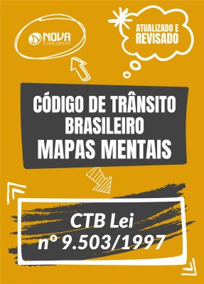 Mapas Mentais Código de Trânsito Brasileiro - CTB Lei nº 9.503/1997 (PDF)
