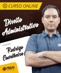 Curso Direito Administrativo - Rodrigo Cavalheiro Rodrigues 