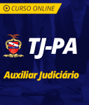 Pacote Completo TJ-PA - Auxiliar Judiciário