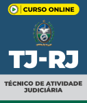 Curso TJ-RJ - Técnico de Atividade Judiciária