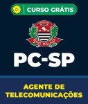 Curso Grátis PC-SP - Agente de Telecomunicações