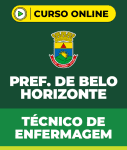Curso Prefeitura de Belo Horizonte - Técnico de Enfermagem