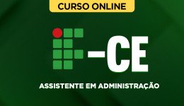 IF-CE-ASSISTENTE-ADMINISTRACAO-CUR202101317