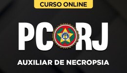 PC-RJ-AUXILIAR-POLICIAL-NECROPSIA-CUR202101320