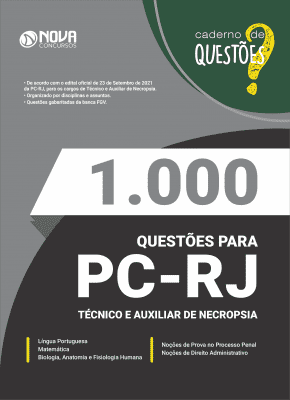 Caderno 1.000 Questões Gabaritadas PC-RJ - Técnico e Auxiliar de Necropsia